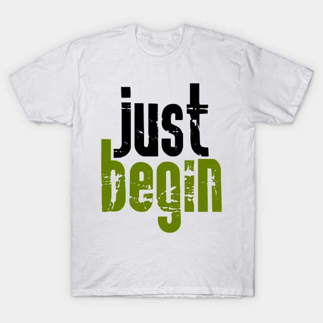 Just begin T-Shirt by Mayathebeezzz